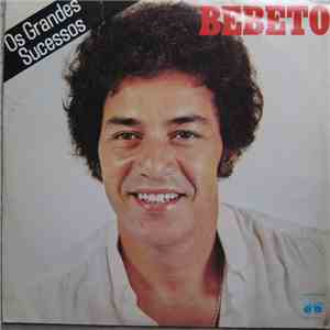 Bebeto - Os Grande Sucessos FLAC