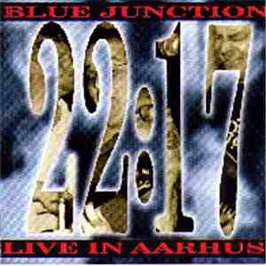 Blue Junction - Live In Aarhus FLAC