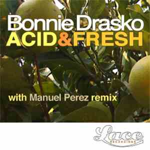 Bonnie Drasko - Acid And Fresh FLAC