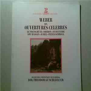 Carl Maria von Weber, Theodor Guschlbauer, Orchestre Symphonique De Bamberg - Six Ouvertures Célèbres FLAC