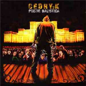 Cedry2k - Poezie Balistica FLAC