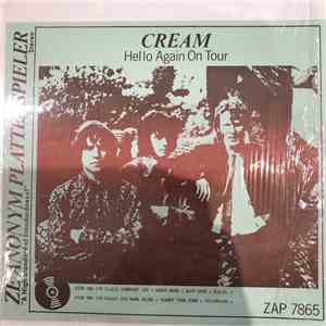 Cream  - Hello Again On Tour FLAC