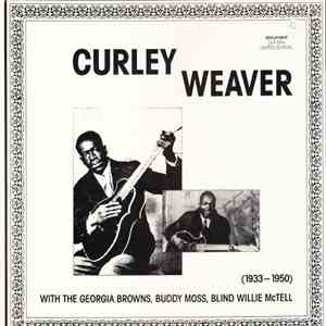 Curley Weaver With The Georgia Browns, Buddy Moss, Blind Willie McTell - (1933–1950) FLAC