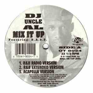 DJ Uncle Al Featuring B.A.S.S.  - Mix It Up FLAC