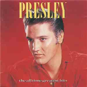 Elvis Presley - The All Time Greatest Hits FLAC