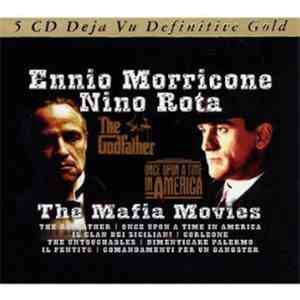 Ennio Morricone & Nino Rota - The Mafia Movies FLAC