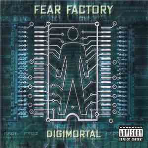 Fear Factory - Digimortal FLAC
