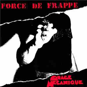 Force De Frappe  - Orage Mecanique FLAC