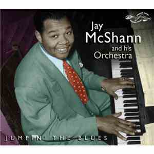 Jay McShann And His Orchestra - Jumping' The Blues FLAC