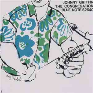 Johnny Griffin - The Congregation FLAC