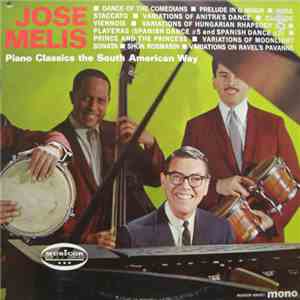 Jose Melis - Piano Classics The South American Way FLAC