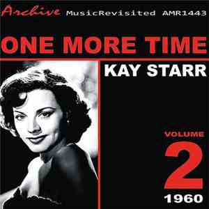 Kay Starr - One More Time: Kay Starr Volume 2 FLAC
