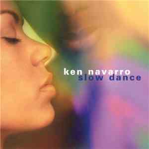 Ken Navarro - Slow Dance FLAC