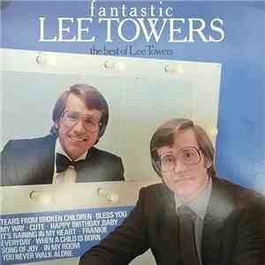 Lee Towers - Fantastic Lee Towers FLAC