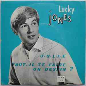Lucky Jones - J.U.L.I.E. / Fait-Il Te Faire Un Dessin? FLAC