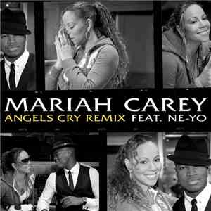 Mariah Carey Feat. Ne-Yo - Angels Cry FLAC