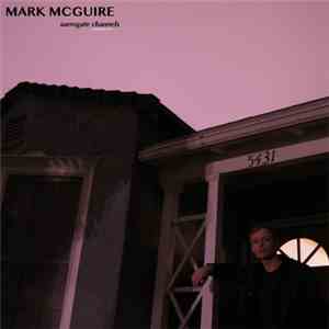 Mark McGuire  - Surrogate Channels EP FLAC