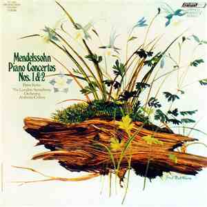 Mendelssohn / Peter Katin, The London Symphony Orchestra, Anthony Collins  - Piano Concertos Nos. 1 & 2 FLAC