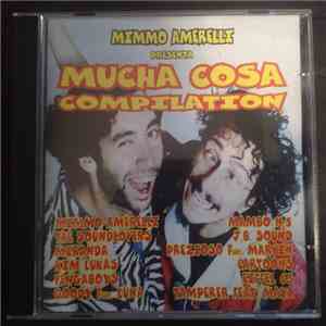 Mimmo Amerelli - Mucha Cosa Compilation FLAC