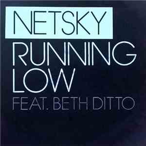 Netsky Feat. Beth Ditto - Running Low FLAC
