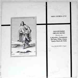 Paul Bernard - Old Spanish Organ Music FLAC
