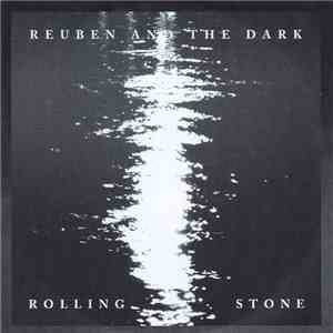 Reuben And The Dark - Rolling Stone FLAC