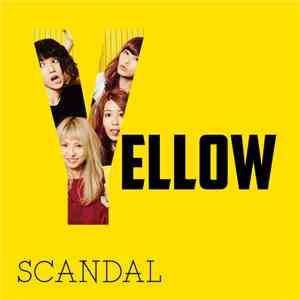 SCANDAL  - Yellow FLAC