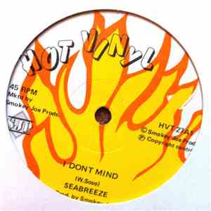 Seabreeze - I Don't Mind / Bend Down And Roll Your Belly FLAC