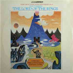 Stephen Oliver - Music From The BBC Radio Dramatisation Of J. R. R. Tolkien's The Lord Of The Rings FLAC