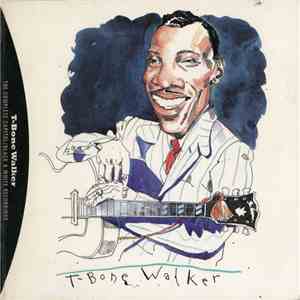 T-Bone Walker - The Complete Capitol/Black & White Recordings FLAC