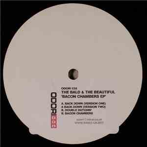 The Bald & The Beautiful - Bacon Chambers EP FLAC