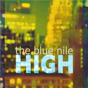 The Blue Nile - High FLAC