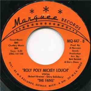 The Fans  - Roly Poly Mickey Lolich FLAC