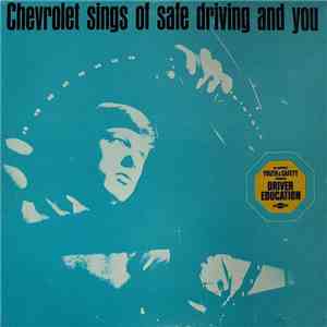 The First Team - Chevrolet Sings Of Safe Driving And You FLAC