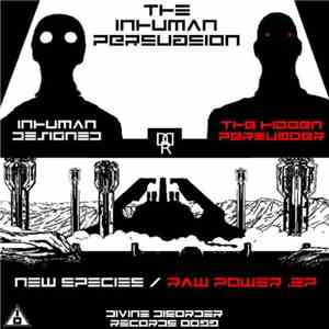 The Inhuman Persuasion - Raw Power .EP FLAC