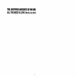 The Justified Ancients Of Mu Mu - All You Need Is Love (Mẹ Ru Con Remix) FLAC