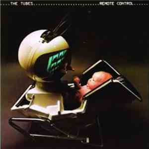 The Tubes - Remote Control FLAC