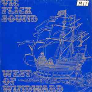 The Vic Flick Sound - West Of Windward FLAC