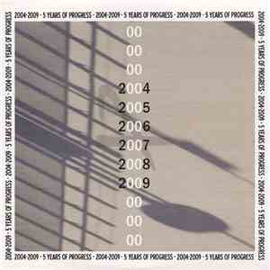 Various - 5 Years Of Progress - 2004-2009 FLAC
