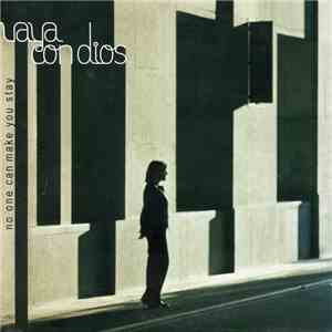 Vaya Con Dios - No One Can Make You Stay FLAC