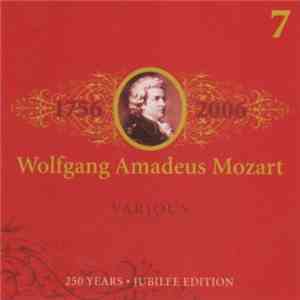 Wolfgang Amadeus Mozart - 250 Years Jubilee Vol. 7 FLAC