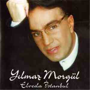 Yılmaz Morgül - Elveda Istanbul FLAC