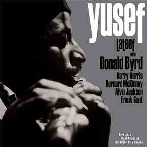Yusef Lateef & Donald Byrd - Byrd Jazz: First Flight At The Motor City Scenes FLAC