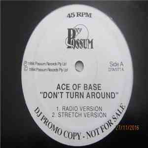 Ace Of Base, Sticks 'N' Fire - Dont Turn Around / Stop That Train FLAC