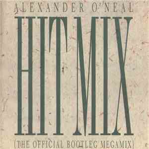 Alexander O'Neal - Hitmix (The Official Bootleg Megamix) FLAC