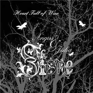 Angus & Julia Stone - Heart Full Of Wine / Chocolates & Cigarettes FLAC