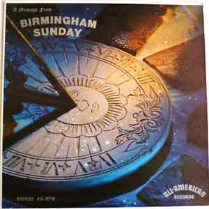 Birmingham Sunday - A Message From Birmingham Sunday FLAC