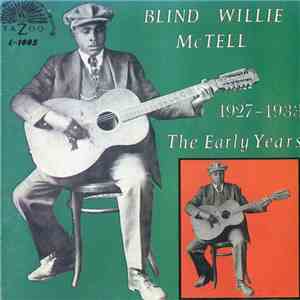 Blind Willie McTell - The Early Years (1927-1933) FLAC