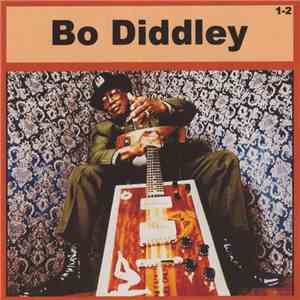 Bo Diddley - Bo Diddley 1-2 FLAC