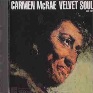 Carmen McRae - Velvet Soul FLAC